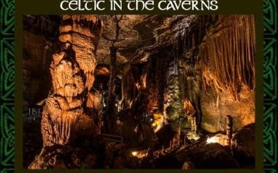 Blanchard Springs Caverns Presents Celtic Breeze Band live March 18 & 19