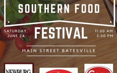 Southern Food Festival to Celebrate “New Downtown” Batesville  June 24th