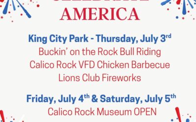 Celebrate America in Calico Rock – A Star-Spangled July 4th Weekend