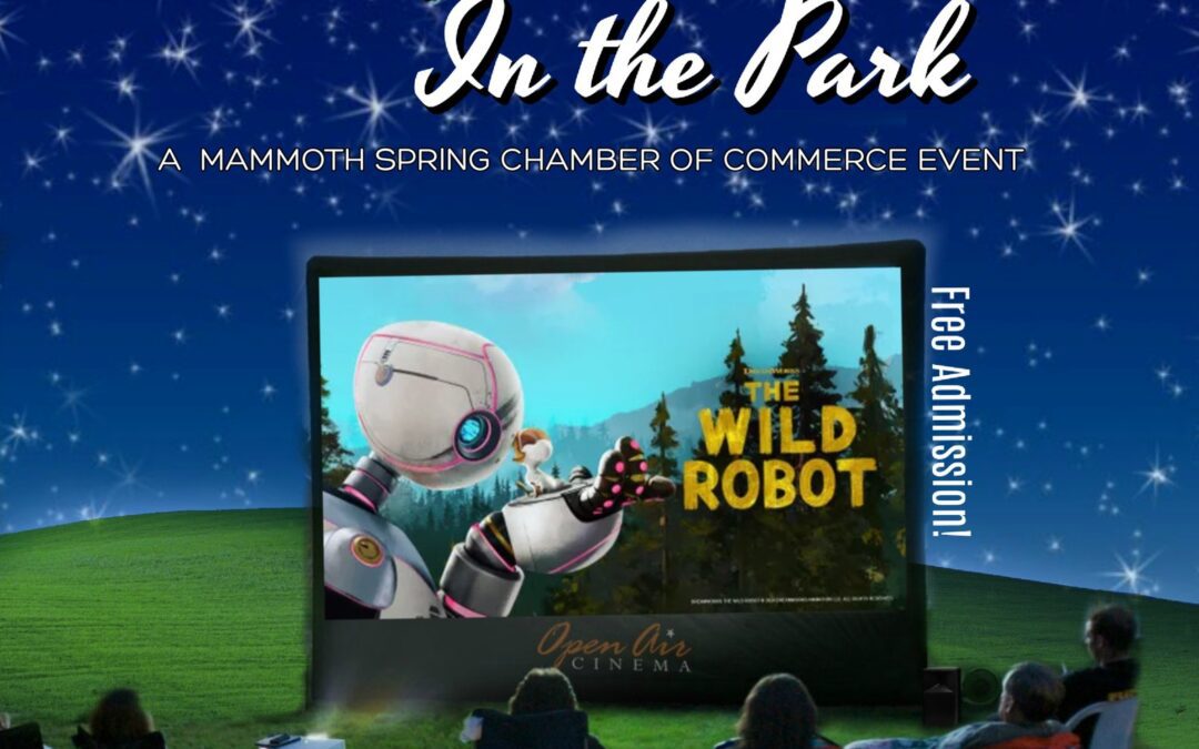 Mammoth Spring State Park Presents: “Movie in the Park” The Wild Robot